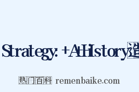 Strategy:+A+History造句是什么意思的图片